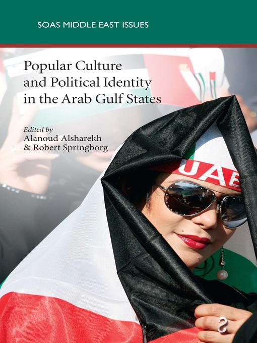 Cover of Popular Culture and Political Identity in the Arab Gulf States